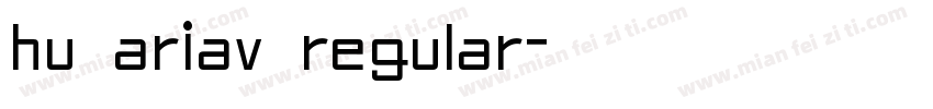 hu ariav regular字体转换